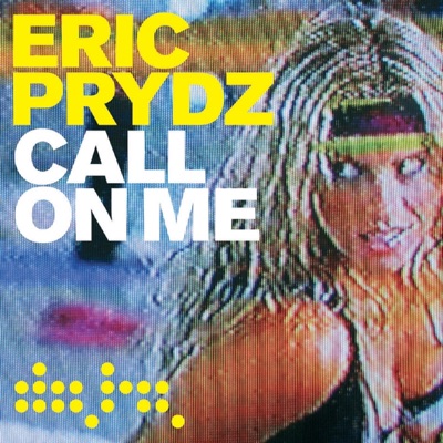  - Call On Me (Remixes)