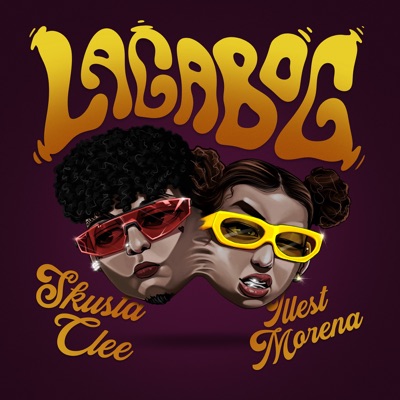 Skusta Clee, Illest Morena - Lagabog