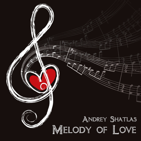 Andrey Shatlas - Melody of Love