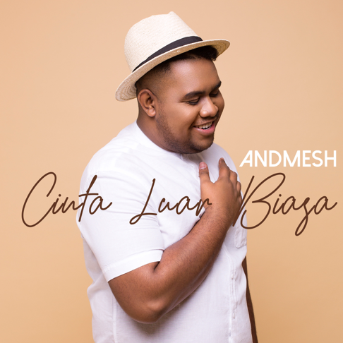 Andmesh - Cinta Luar Biasa