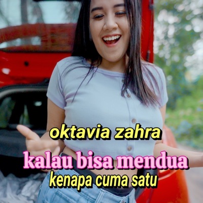  - Kalau Bisa Mendua Kenapa Cuma Satu