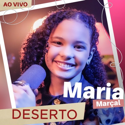 Maria Mar&#231;al - Deserto (Ao Vivo)