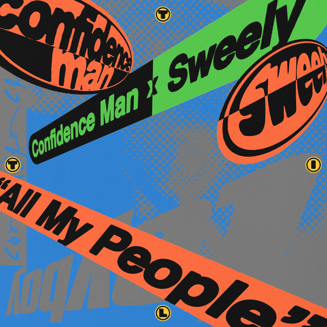 Confidence Man, Sweely - All My People