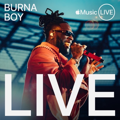  - Apple Music Live: Burna Boy