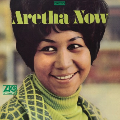  - Aretha Now