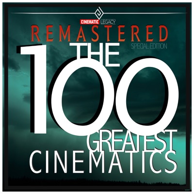  - The 100 Greatest Cinematics (Remastered Special Edition)