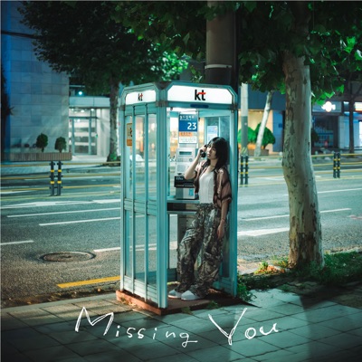  - Missing You