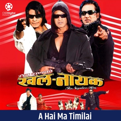  - A Hai Ma Timilai (From "Khalnayak")