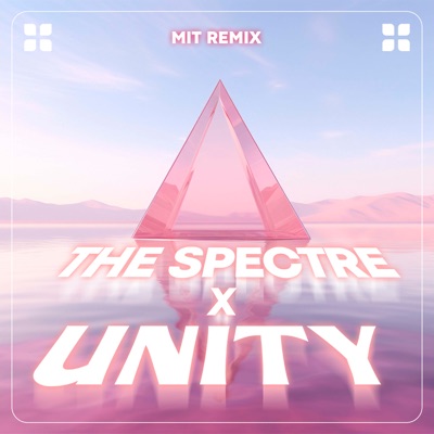  - The Spectre x Unity (Remix)