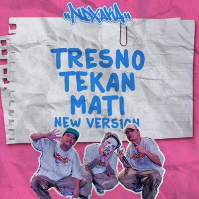  - Tresno Tekan Mati (New Version)