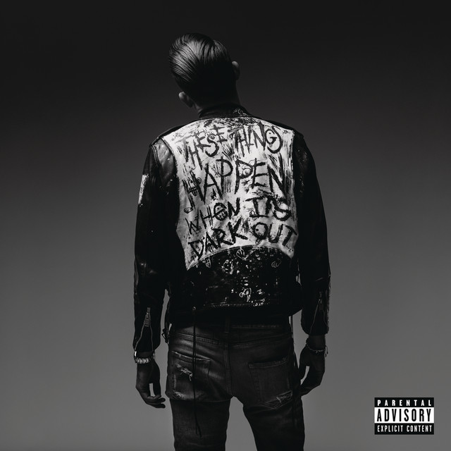 G-Eazy - When It's Dark Out