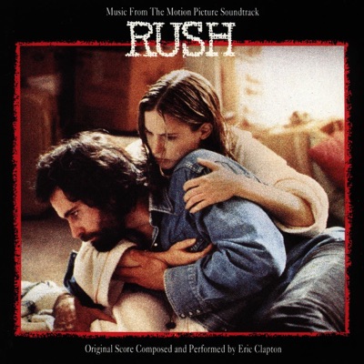  - Rush (Music from the Motion Picture Soundtrack)