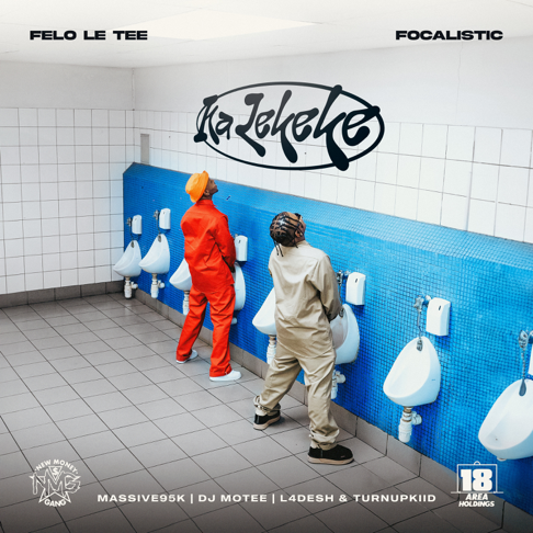 Felo Le Tee, Focalistic, Massive95k - Ka Lekeke (feat. Dj MoTee, L4Desh & TurnUpKiid)