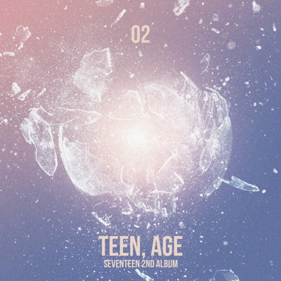  - SEVENTEEN 2nd Album 'Teen, Age'