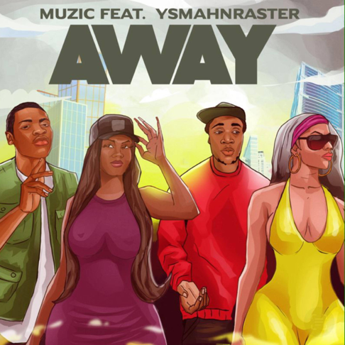 Muzic - Away (feat. Ysmahnraster)