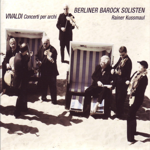 Rainer Kussmaul, Berliner Barock Solisten - Vivaldi: Concerti per archi (Concertos for solo violins & strings)