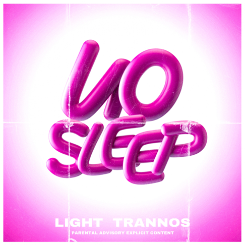 Light, Trannos - No Sleep