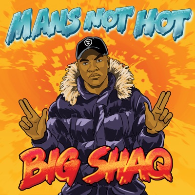  - Man's Not Hot