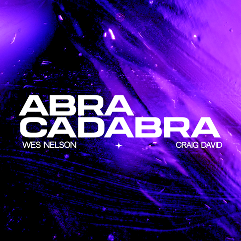 Wes Nelson, Craig David - Abracadabra