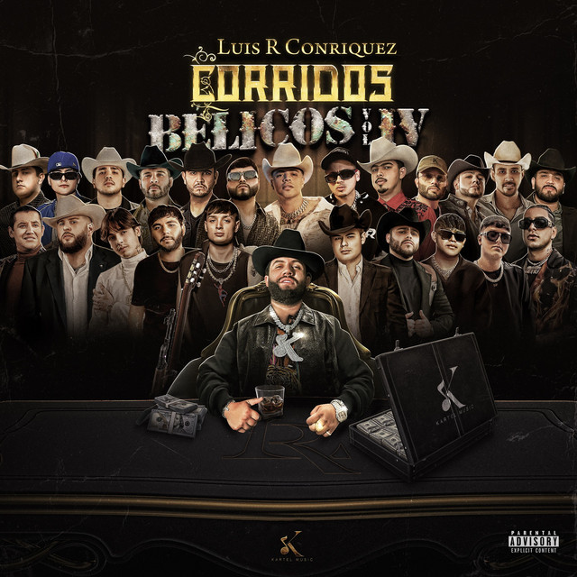 Luis R Conriquez - Corridos Bélicos, Vol. IV