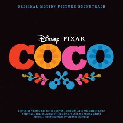  - Coco (Original Motion Picture Soundtrack) [Deluxe Edition]