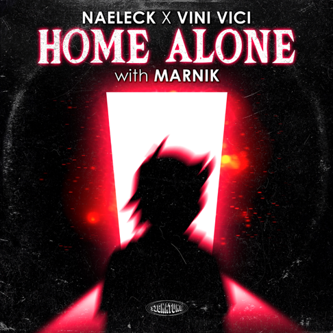 Naeleck, Vini Vici - Home Alone (with Marnik)