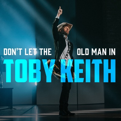 Toby Keith - How Do You Like Me Now?!