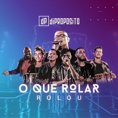  - O Que Rolar Rolou (Ao Vivo)