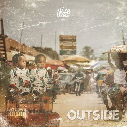 Major League Djz - Outside