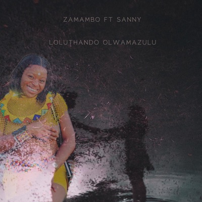  - Loluthando Olwamazulu (feat. Zamambo Mkhize)