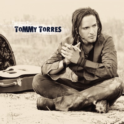  - Tommy Torres