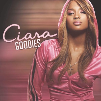 Ciara - Goodies (feat. Petey Pablo)