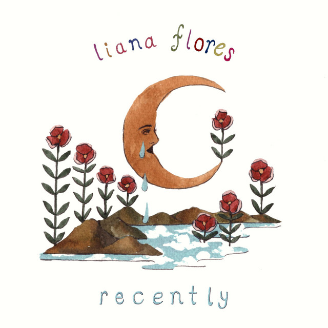 liana flores - recently