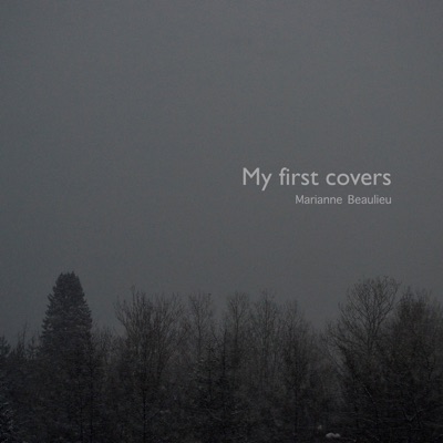 Marianne Beaulieu - My First Covers