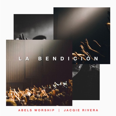  - La Bendición (feat. Jacqie Rivera)