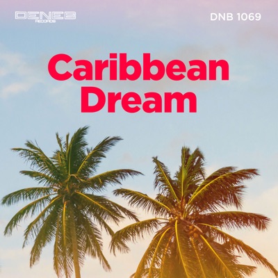  - Caribbean Dream