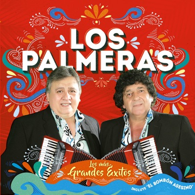 Los Palmeras - Los Más Grandes Éxitos