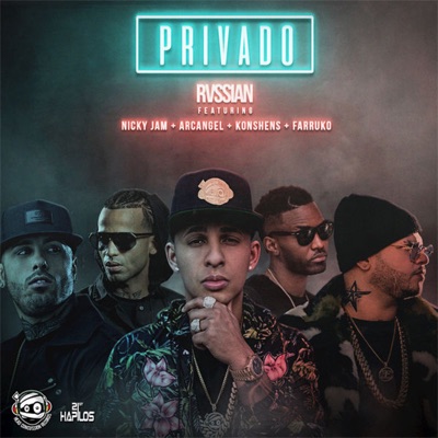  - Privado - Single (feat. Nicky Jam, Farruko, Arcángel & Konshens)