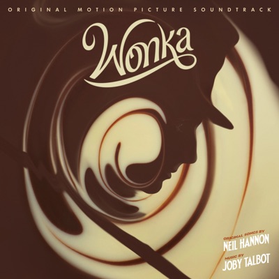 Timothée Chalamet - Wonka (Original Motion Picture Soundtrack)