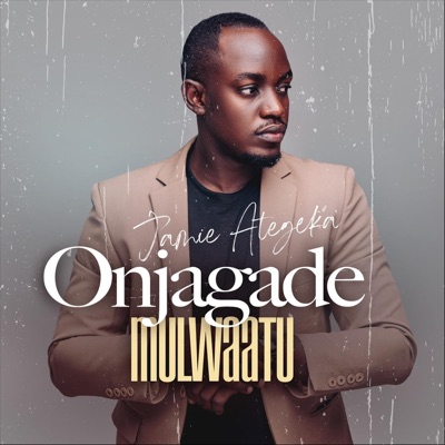  - Onjagade Mulwaatu