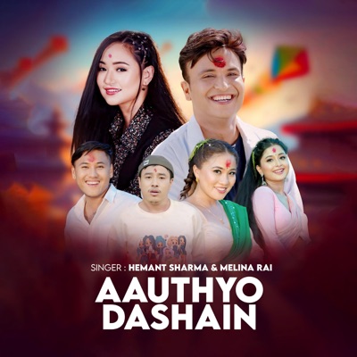  - Aauthyo Dashain (feat. Melina Rai)