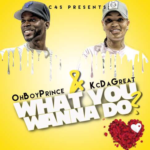 Kcdagreat - What You Wanna Do (feat. ohboyprince)