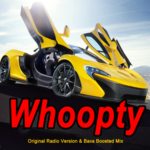 CJay - Whoopty (Original Radio Version & Bass Boosted Mix)