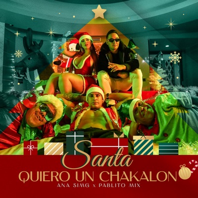  - Santa Quiero un Chakalon