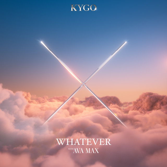 Kygo, Ava Max - Whatever