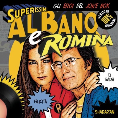  - Al Bano & Romina Power