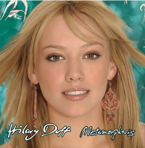 Hilary Duff - Metamorphosis