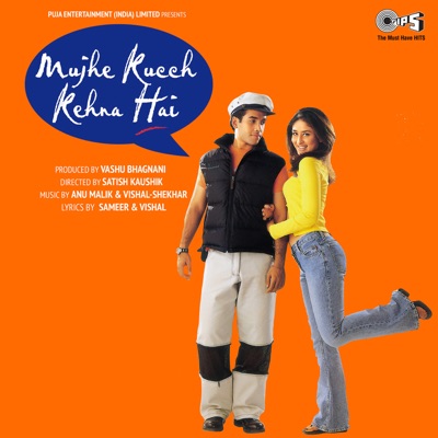  - Mujhe Kucch Kehna Hai (Original Motion Picture Soundtrack)