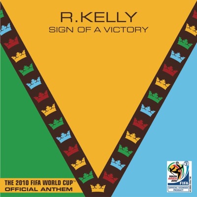  - Sign of a Victory (The Official 2010 FIFA World Cup(TM) Anthem) [feat. Soweto Spiritual Singers]