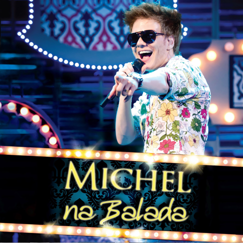 Michel Tel&#243; - Na Balada (Ao Vivo)